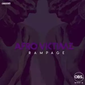 Afro Victimz - Rampage